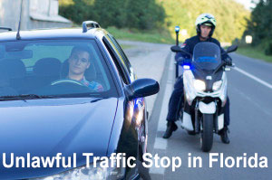 Unlawful Traffic Stop in Florida